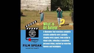  Filmspeak: What Is That?