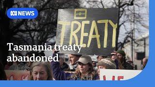 Tasmania drops treaty process to prioritise truth-telling | ABC NEWS