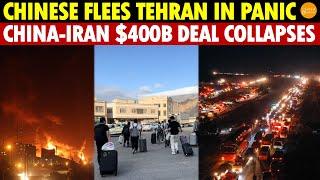Chinese Businessman Flees Tehran in Panic, China-Iran $400 Billion Deal Falls Apart
