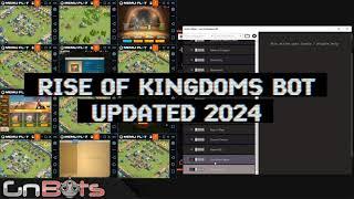 Rise of Kingdoms Bot UPDATED for 2024