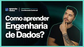 COMO APRENDER ENGENHARIA DE DADOS? | O QUE PRECISO SABER?