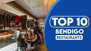 10 Best Restaurants In Bendigo | Best Places To Eat In Bendigo | 2023