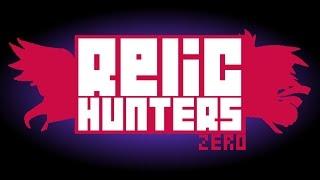 Relic Hunters Zero  ОХОТНИКИ ЗА РЕЛИКВИЯМИ 