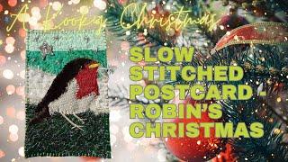 SLOW STITCHING - Postcard - Robin's Christmas