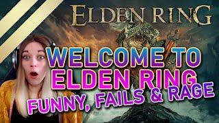 Welcome To Elden Ring #3 - Funny, Fails & Rage