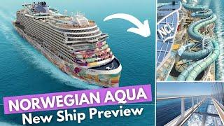 New Norwegian Aqua. NCL new ship is sailing in 2025. Preview it here.