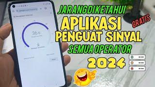 APLIKASI PENGUAT SINYAL untuk mempercepat koneksi Internet semua operator 2024