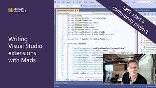 Writing Visual Studio Extensions with Mads - Let's start a community project