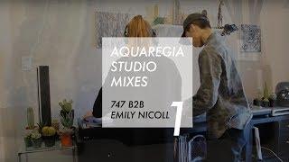 Aquaregia Studio Mix: 747 b2b Emily Nicoll (100% Vinyl)