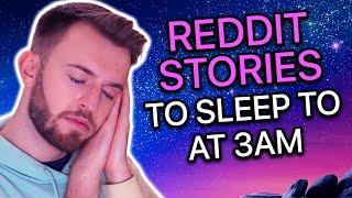 Reddit Stories To Sleep To At 3AM