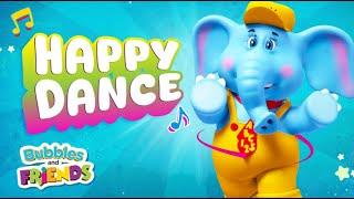 Happy Dance | Bubbles & Friends | Brain Break | Dance For Kids