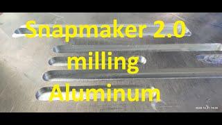 Snapmaker 2.0 milling Aluminum