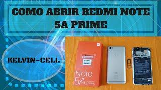 COMO ABRIR XIAOMI REDMI NOTE 5A PRIME