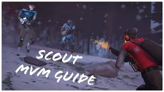 A Scouts MvM Guide