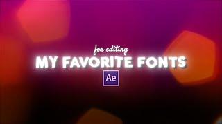 my favorite fonts for editing