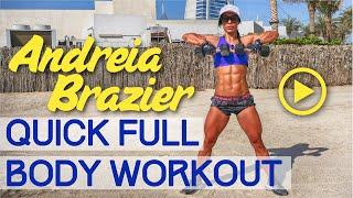 Andreia Brazier - Quick, Full Body Workout