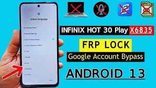 Infinix Hot 30 Play FRP Bypass Android 13 | Infinix X6835 FRP Lock Unlock | Google Account Bypass