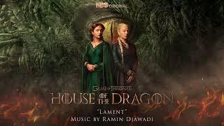 House of the Dragon Soundtrack | Lament - Ramin Djawadi | WaterTower