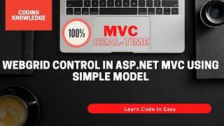 Paging & Sorting Of WebGrid in ASP.NET MVC using Model Class C# @CodingKnowledge