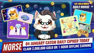 04 January CATGM Daily Cipher Today️CAT GOLD MINER OFFICIAL