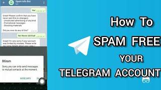 How to spam free your telegram account 