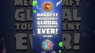 Hardest Mega Draft Global Tournament drops TOMORROW!!!#clashroyale