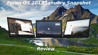 Feren OS 2018 January Snapshot Review