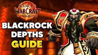 BLACKROCK DEPTHS FULL NORMAL/HEROIC RAID GUIDE | The War Within 20th Anniversary Patch