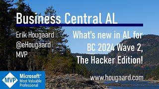 What's new in AL for Business Central 2024 Wave 2, The Hacker Edition!