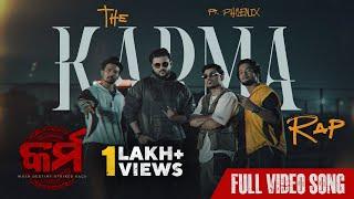 The Karma Rap | Full Video Song | Odia Song | Karma | Anubhav Mohanty | Sanoj | Manmay | Phoenix