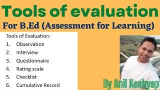 Tools of evaluation |For B.Ed (Assessment for Learning)| By Anil Kashyap/Educationphile