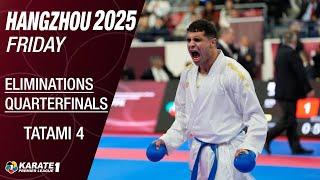 Karate1 HANGZHOU: FRIDAY - Quarterfinals & Semifinals - Tatami 4 | WORLD KARATE FEDERATION