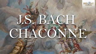 J.S. Bach: Chaconne