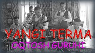 Yangi terma Oqtosh guruhi