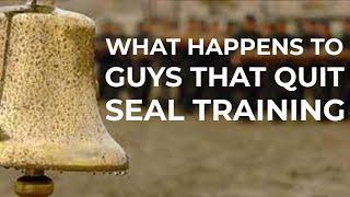 What Happens To Guys Who Quit Navy Seal Training? - Why Quitting BUD/s Hurts Bad