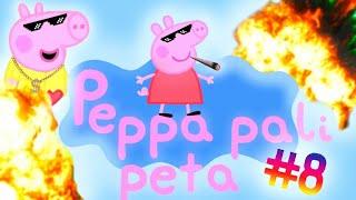 Peppa pali peta #8 [PRZERÓBKA]