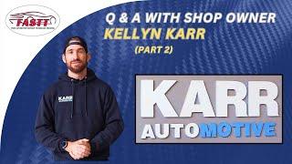 Q&A With Shop Owner Kellyn Karr of KARR Automotive (Part 2)