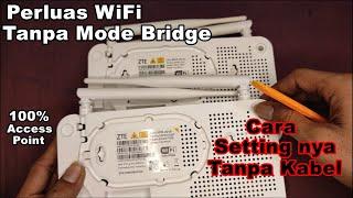 Cara Mudah Memperluas dan Menambah Jaringan WiFi Tanpa Mode Bridge - ZTE F609