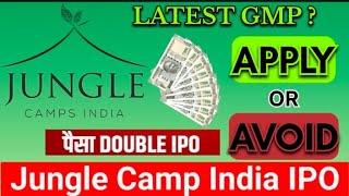 Jungle Camps India SME IPO | Jungle Camps India  Latest GMP | Jungle Camps India IPO REVIEW