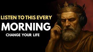 Listen To This Every Morning And Watch Your Life Change | Stoicism