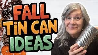 Fall / Autumn DIY: Upcycled Tin Can Crafts