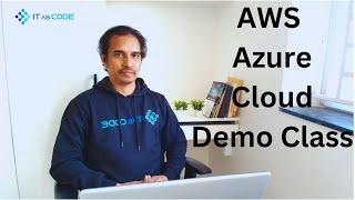 AWS Cloud | Azure Cloud Demo Class