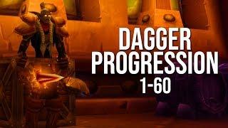 Dagger Progression 1-60