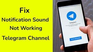 How to Enable Notification Sound of Telegram Channel? (Android)