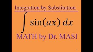 What is the Integral of sin(ax), Substitution Integration, Indefinite Integrate, Calculus