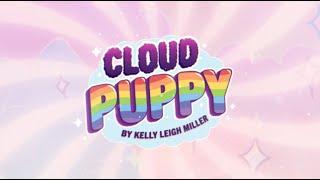 Cloud Puppy by Kelly Leigh Miller | Book Trailer