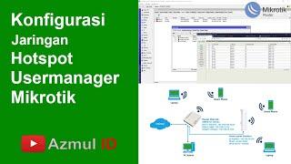 Konfigurasi Jaringan Hotspot Usermanager di Mikrotik