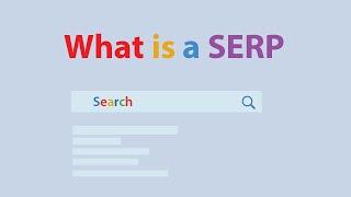 What is A SERP  |  What Is A SERP  Plan  |  Search Engine Result Pages