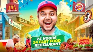 24 Fast Food Restaurant In 24 Hours  || Are You Hungry