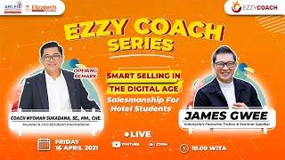 Ezzy Coach Series - James Gwee "Smart Selling in Digital Age"